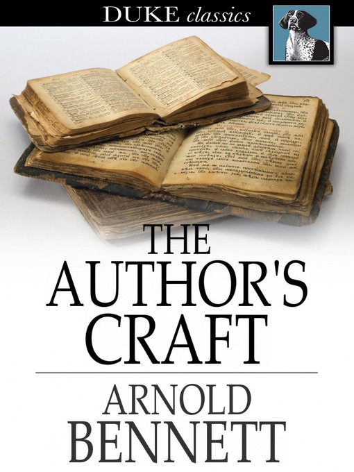 Title details for The Author's Craft by Arnold Bennett - Available